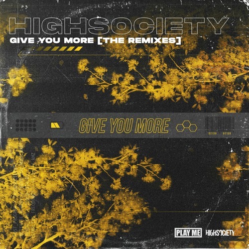 High Society Give You More remixes artwork