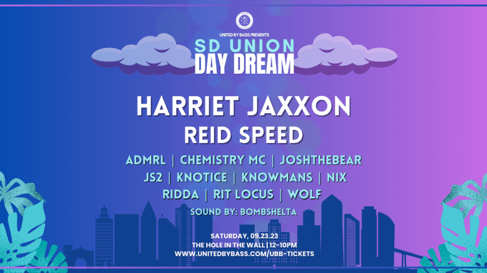 SD Union Day Dream w/ Harriet Jaxxon & reid Speed artwork