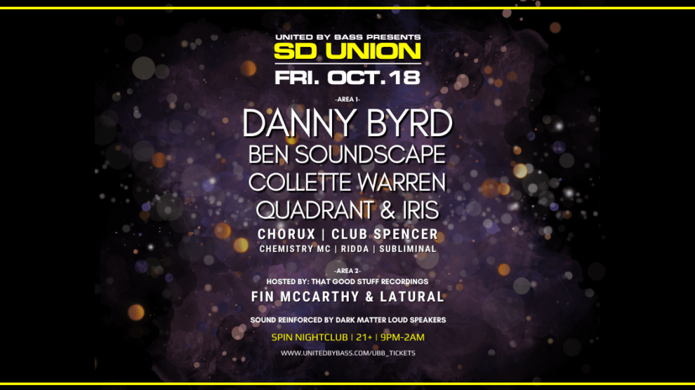 SD Union w/ Danny Byrd, Ben Soundscape, Collette Warren, Quadrant & Iris