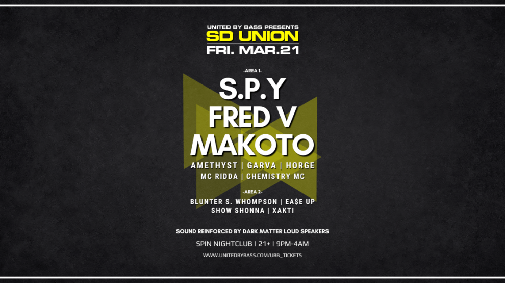 SD Union with S.P.Y, Fred V, and Makoto, San Diego, CA DNB
