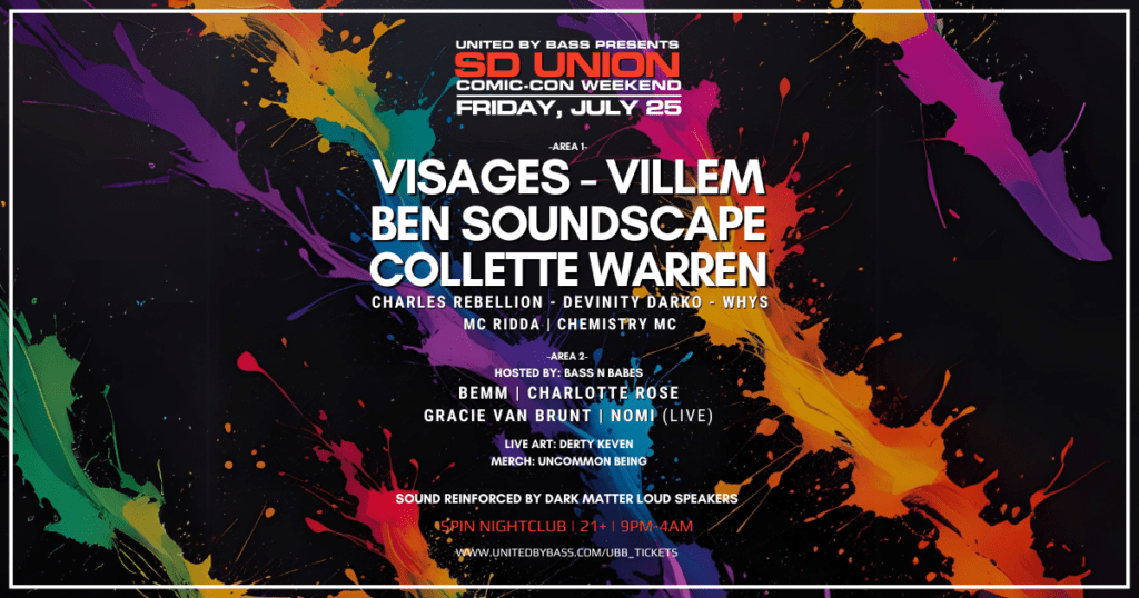 SD Union w/ Visages, Villem, Ben Soundscape, Collette Warren, Bass N Babes