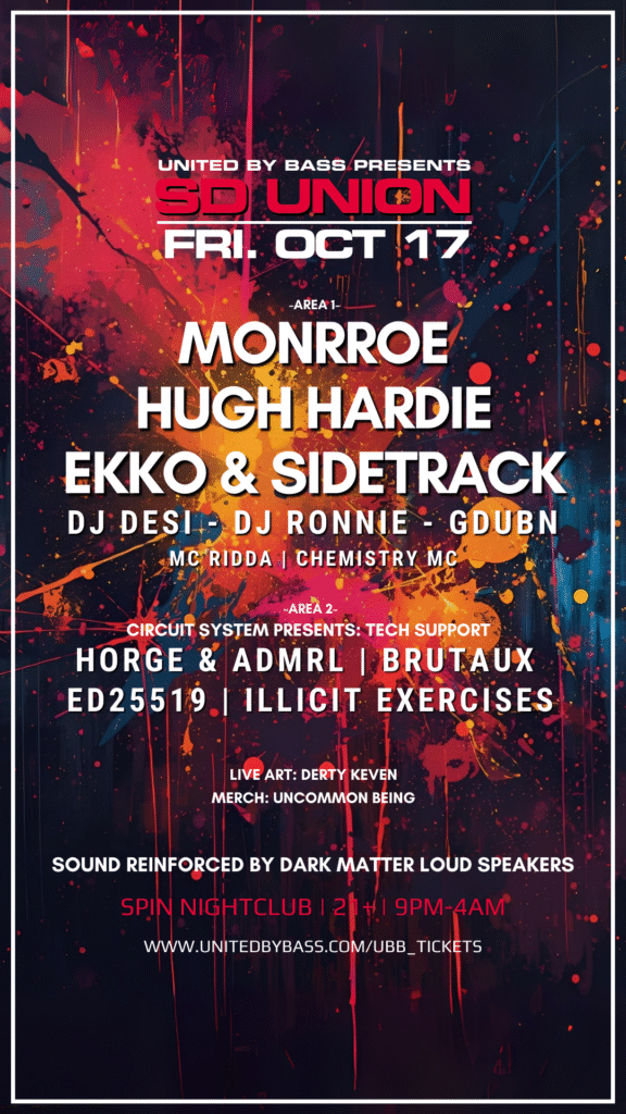 SD Union w/ Monerroe, Hugh Hardie, Ekko & Sidetrack, October 17, 2025