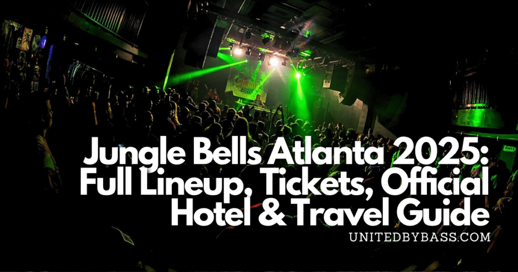 Jungle Bells Atlanta 2025: Full Lineup, Tickets, Official Hotel & Travel Guide